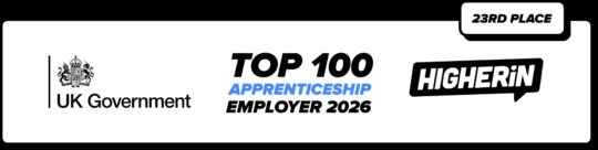 Government logo, Text: Top 100 Apprenticeship Employer 2026, Higherin. 23rd Place.